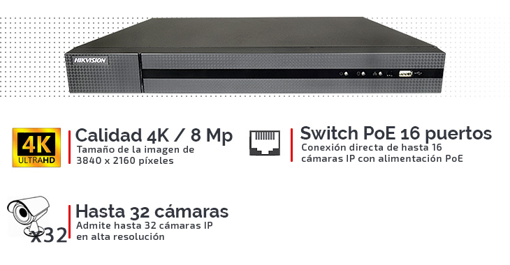 Grabador IP calidad 4K con 32 canales de vídeo, switch PoE 16 puertos y disco duro incluido.