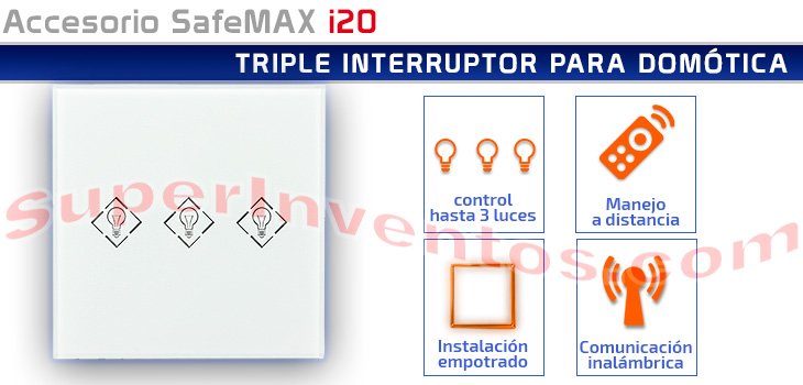 Triple interruptor de domótica para SafeMAX i20